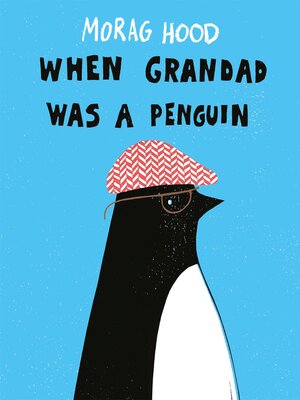 cover image of When Grandad Was a Penguin